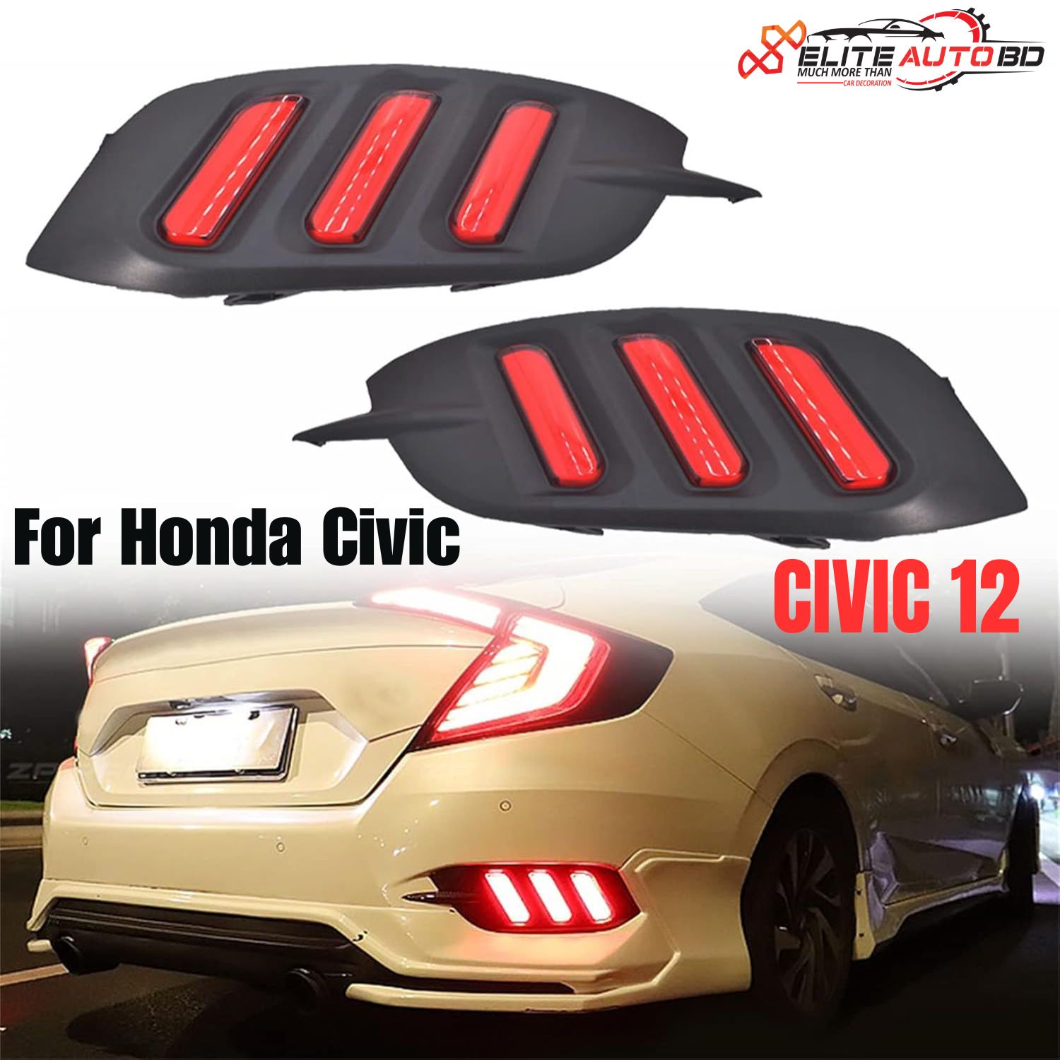 2016-2021 Honda Civic Sedan LED Rear Bumper Reflector Brake Tail Lights | CIVIC 12 | Elite Auto BD